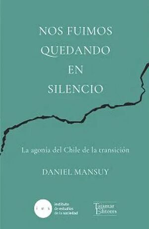 NOS FUIMOS QUEDANDO EN SILENCIO