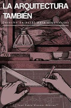 LA ARQUITECTURA TAMBIEN
