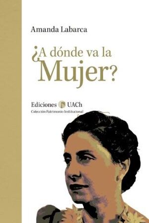 ¿A DONDE VA LA MUJER?