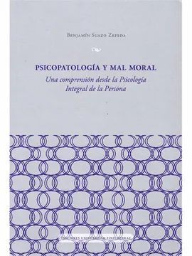 PSICOPATOLOGIA Y MAL MORAL