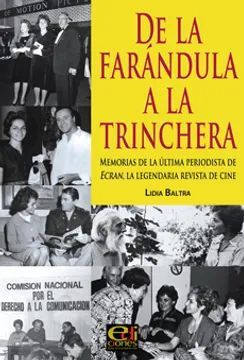 DE LA FARANDULA A LA TRINCHERA