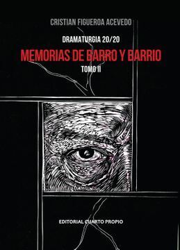 MEMORIAS DE BARRO Y BARRIO TOMO II