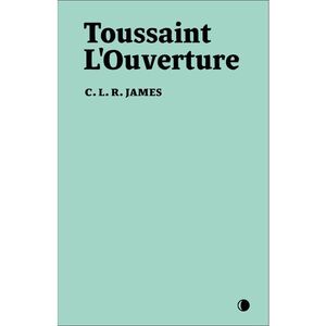 TOUSSAINT L'OUVERTURE