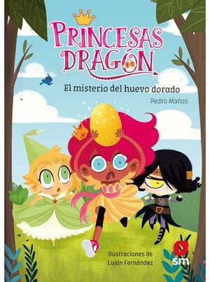 PRINCESAS DRAGON 1 : EL MISTERIO DEL HUEVO DORADO