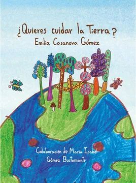 QUIERES CUIDAR LA TIERRA?