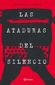 LAS ATADURAS DEL SILENCIO