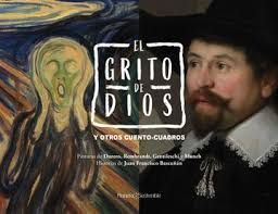 EL GRITO DE DIOS Y OTROS CUENTOS CUADROS