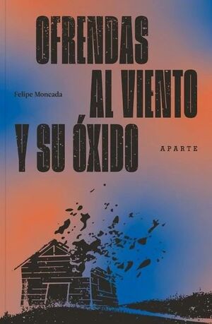 OFRENDAS AL VIENTO Y SU OXIDO