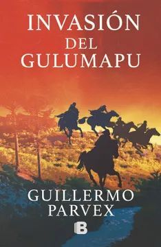 INVASION DEL GULUMAPU