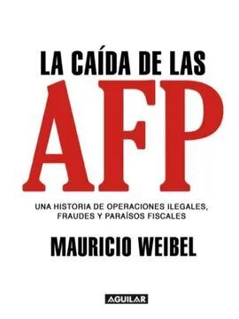 LA CAIDA DE LAS AFP
