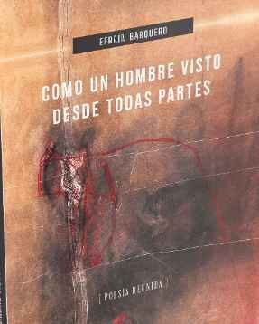 COMO UN HOMBRE VISTO DESDE TODAS PARTES