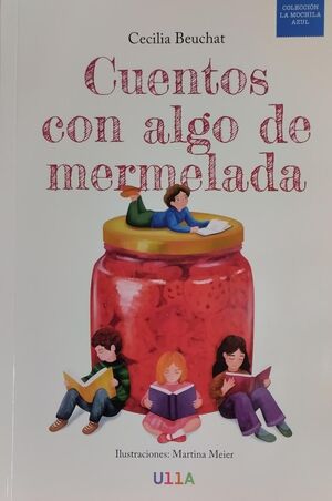 CUENTOS CON ALGO DE MERMELADA