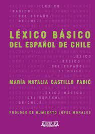 LEXICO BASICO DEL ESPAÑOL EN CHILE