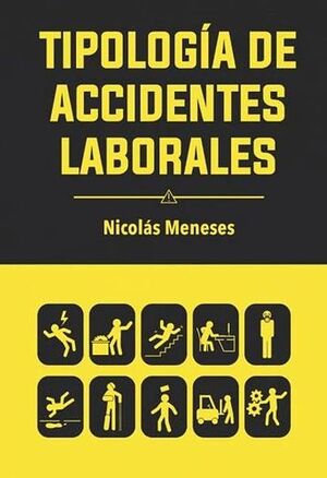 TIPOLOGIA DE ACCIDENTES LABORALES