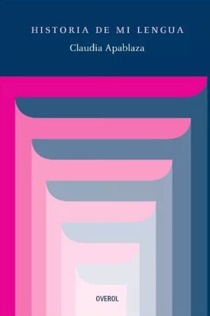 HISTORIA DE MI LENGUA