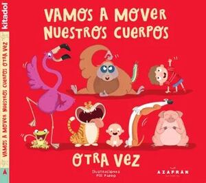 VAMOS A MOVER NUESTROS CUERPOS OTRA VEZ