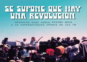 SE SUPONE QUE HAY UNA REVOLUCION