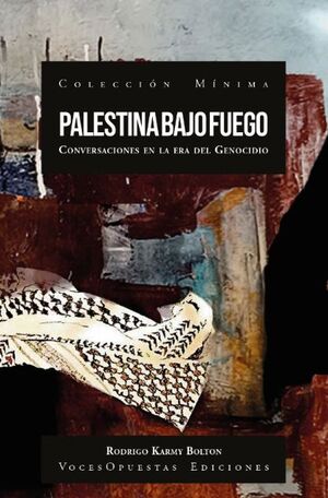 PALESTINA BAJO FUEGO