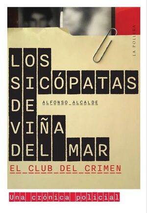LOS SICOPATAS DE VIÑA DEL MAR