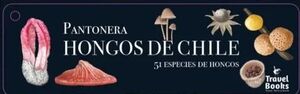 HONGOS DE CHILE. PANTONERA