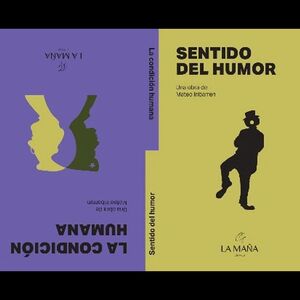 SENTIDO DEL HUMOR  LA CONDICION HUMANA