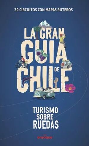 LA GRAN GUIA DE CHILE