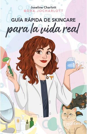 GUIA RAPIDA DE SKINCARE PARA LA VIDA