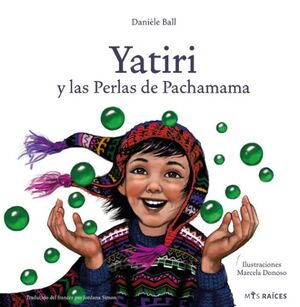 YATIRI Y LAS PERLAS DE PACHAMAMA