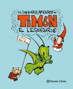 LAS EXCELENTES AVENTURAS DE TIMON EL LEGENDARIO