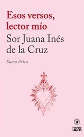 ESOS VERSOS, LECTOR MIO