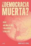 DEMOCRACIA MUERTA