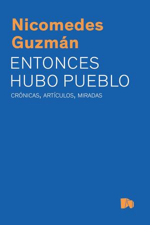 ENTONCES HUBO PUEBLO