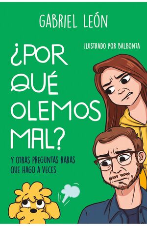 POR QUE OLEMAS MAL