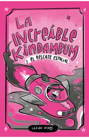 LA INCREIBLE KINDAMBUM Y EL RESCATE ESPACIAL