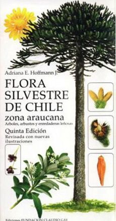 FLORA SILVESTRE DE CHILE- ZONA ARAUCANA