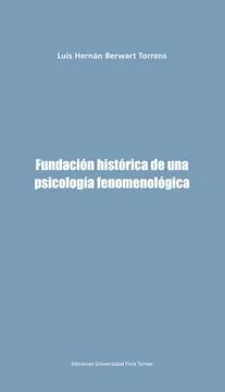 FUNDACION HISTORICA DE UNA PSICOLOGIA FENOMENOLOGI