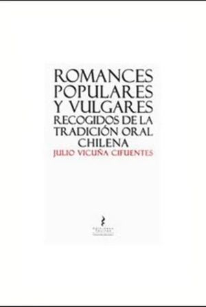 ROMANCES POPULARES Y VULGARES
