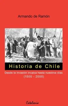 HISTORIA DE CHILE (1500-2000)