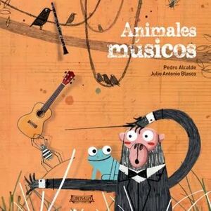 ANIMALES MUSICOS