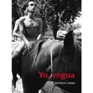 YO, YEGUA