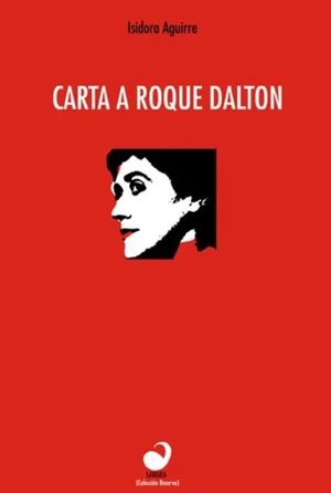 CARTA A ROQUE DALTON