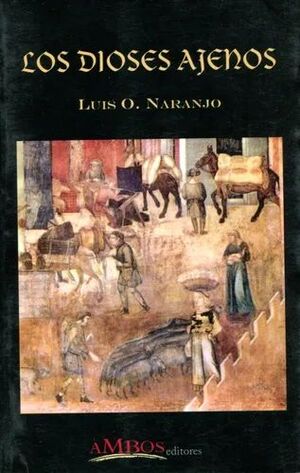 DIOSES AJENOS, LOS