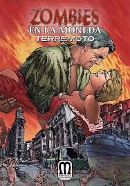 ZOMBIES EN LA MONEDA:TERREMOTO