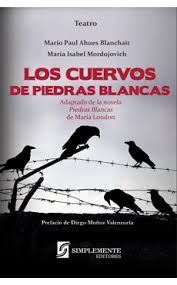 LOS CUERVOS DE PIEDRAS BLANCAS