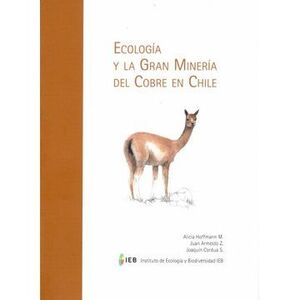 ECOLOGIA Y LA GRAN MINERIA DEL COBRE EN CHILE
