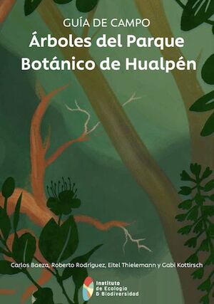 ARBOLES DEL PARQUE BOTANICO DE HUALPEN