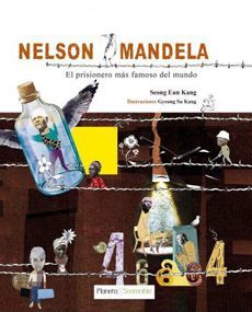 NELSON MANDELA EL PRISIONERO MAS FAMOSO DEL  MUNDO
