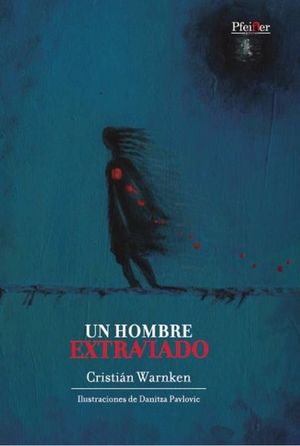 UN HOMBRE EXTRAVIADO