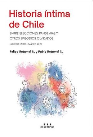 HISTORIA INTIMA DE CHILE