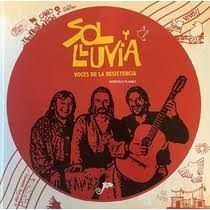 SOL Y LLUVIA VOCES DE LA RESISTENCIA